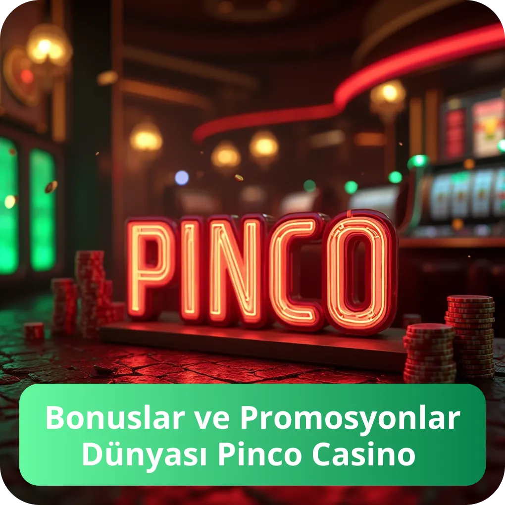 Bonuslar ve Promosyonlar Dünyası Pinco Casino – avantajlı teklifler Bonuslar ve Promosyonlar Dünyası Pinco Casino